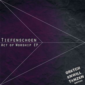 Download track Worship Tiefenschoen