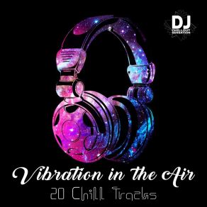 Download track The World Around Dj Chillout Sensation