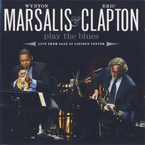 Download track Forty - Four Wynton Marsalis, Eric Clapton