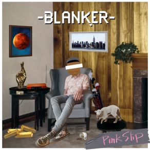 Download track Pink Slip Blanker