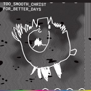 Download track I'm Just Passin' By Too Smooth Christ