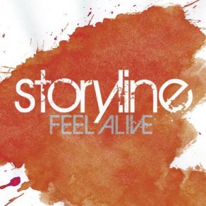 Download track 1 - Feel Alive Storyline