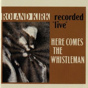 Download track Aluminum Baby Roland Kirk