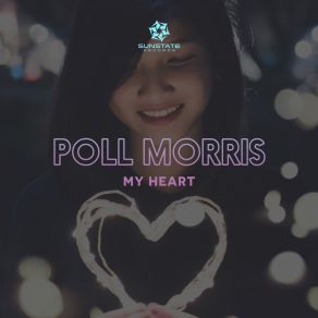 Download track My Heart (Extended Mix) Poll Morris