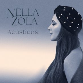 Download track El Fuego Ya No Quema (Acústico) Nella Zola