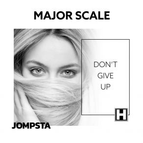 Download track Don't Give Up Major Scale