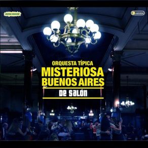 Download track 9 De Julio Orquesta Típica Misteriosa Buenos Aires