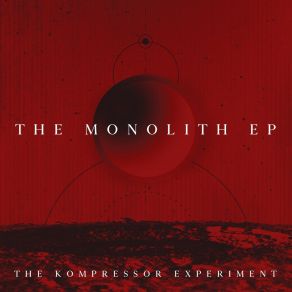 Download track Monolith II (Live) The Kompressor Experiment