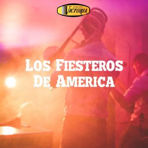 Download track Negro Destino Los Fiesteros De America