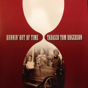 Download track Louisiana Lullaby Tabasco Tom Rogerson