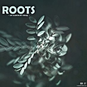 Download track Roots UBAQVecinu'