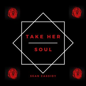 Download track Take Your Soul Sean CassidyYic12