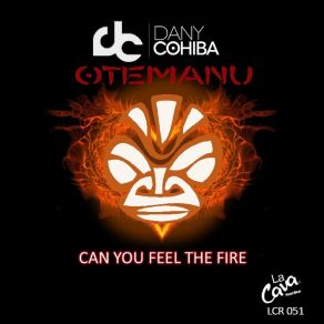 Download track Can You Feel The Fire (Radio Version) Otemanu