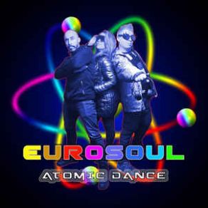 Download track Atomic Dance (Radio Edit) Eurosoul