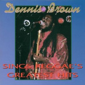 Download track Living In The Footsteps Dennis Brown