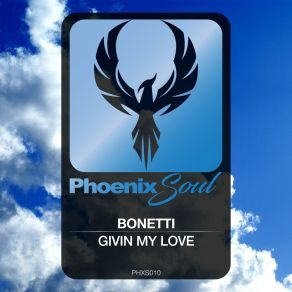 Download track Givin My Love (Original Mix) Bonetti