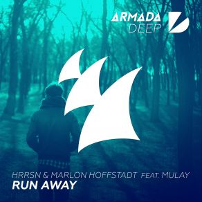 Download track Run Away (Original Mix) Marlon Hoffstadt, Hrrsn, Mulay