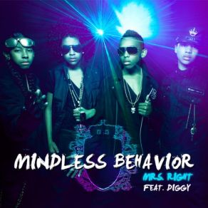 Download track Mrs. Right Mindless BehaviorDiggy Simons