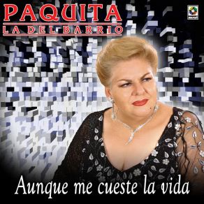 Download track Cancion Del Alma Paquita La Del Barrio