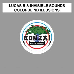 Download track Colorblind Illusions Nick Stoynoff Remix Invisible Sounds, Lucas B