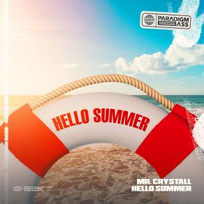 Download track Hello Summer (Extended Mix) Mr. Crystall