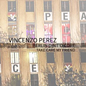 Download track Berlin Dint' O Core Vincenzo Perez