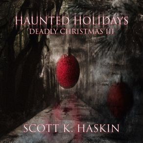 Download track We Three Kings Will Take Your Soul Scott K Haskin