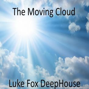 Download track The Moving Cloud Luke Fox