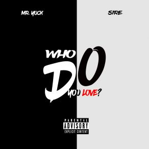 Download track All I Do Sire, Mr. Yuck