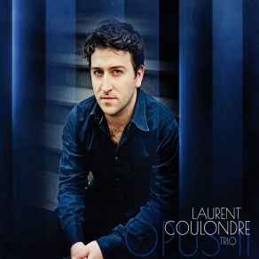 Download track Inner Child Laurent Coulondre Trio