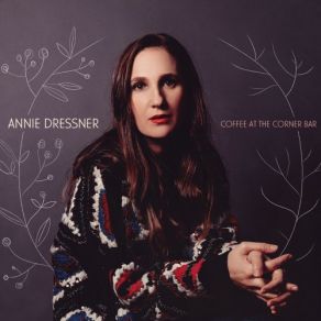 Download track Beyond The Leaves Annie Dressner