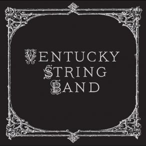 Download track Wreck Of The Yankee Blade Ventucky String Band