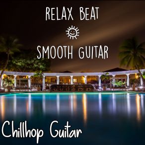 Download track Slow And Relax Chillhop Guitar