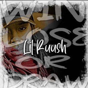 Download track My Time Lil Ruush