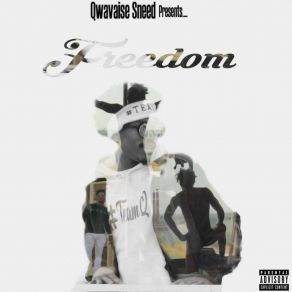 Download track Time Qwavais'e SneedKayz Henderson, Adre Deshawn