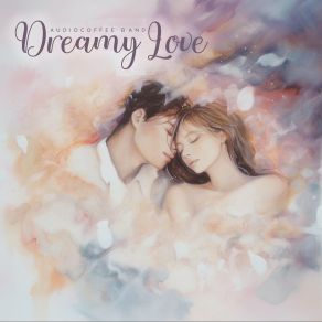 Download track Dreamy Love AudioCoffee Band