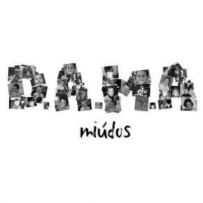 Download track Miudos D. A. M. A