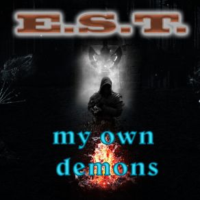 Download track My Own Demons E. S. T.