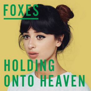 Download track Holding Onto Heaven Foxes