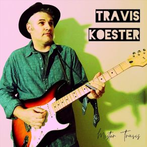 Download track Joe Turner Blues Travis Koester