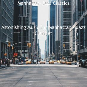 Download track Ambiance For Chelsea Manhattan Jazz Classics