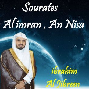 Download track Sourate Al Imran, Pt. 1 (Quran) Ibrahim Al Jibreen