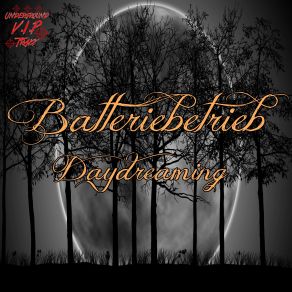 Download track Daydreaming (Original Mix) Batteriebetrieb