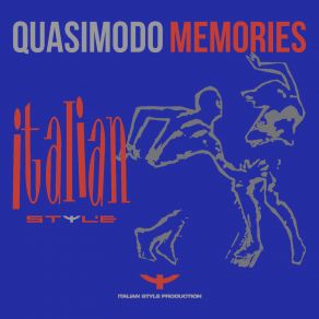 Download track Memories (European Mix) Quasimodo