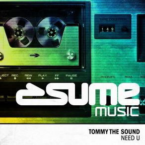 Download track Need U Tommy The Sound