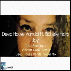 Download track Joy (Original Mix) Deep House VandalRichelle