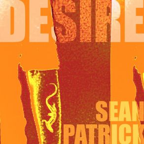 Download track Desire Sean Patrick