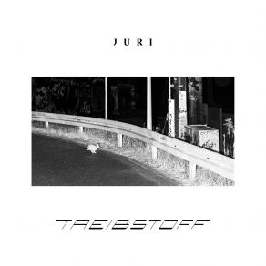 Download track Treibstoff Juri