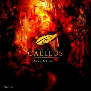 Download track Ancient Solitude (Anyosel Remix) Caellus And Camulus