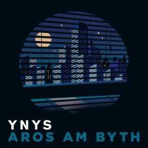 Download track Aros Am Byth YNYS